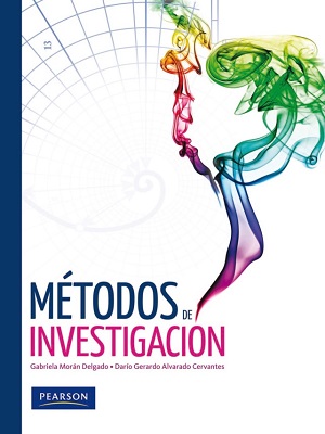 Metodos de investigacion - Gabriela Moran_Dario Alvarado - Primera Edicion